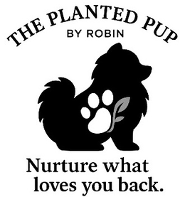 THE PLANTED PUP BY ROBIN NURTURE WHAT LOVES YOU BACK. trademark