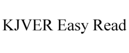 KJVER EASY READ trademark