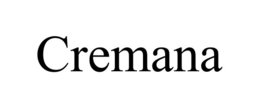 CREMANA trademark