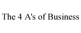 THE 4 A'S OF BUSINESS trademark