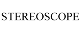 STEREOSCOPE trademark
