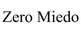 ZERO MIEDO trademark