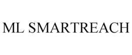 ML SMARTREACH trademark