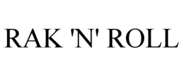 RAK 'N' ROLL trademark