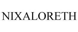 NIXALORETH trademark