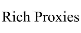 RICH PROXIES trademark