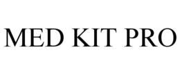 MED KIT PRO trademark