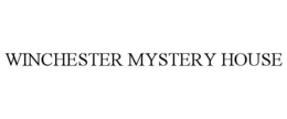 WINCHESTER MYSTERY HOUSE trademark