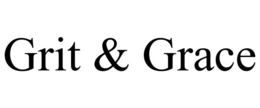 GRIT & GRACE trademark