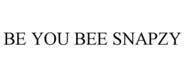 BE YOU BEE SNAPZY trademark