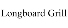 LONGBOARD GRILL trademark