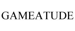 GAMEATUDE trademark