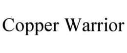 COPPER WARRIOR trademark