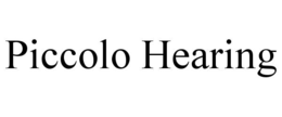 PICCOLO HEARING trademark