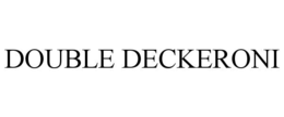 DOUBLE DECKERONI trademark