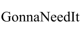 GONNANEEDIT trademark