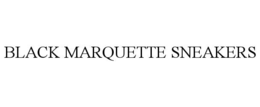BLACK MARQUETTE SNEAKERS trademark