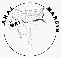 ANAL MARGIN IS IT ME! trademark