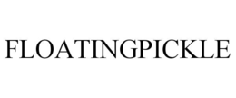 FLOATINGPICKLE trademark