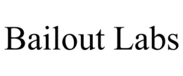 BAILOUT LABS trademark