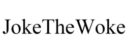 JOKETHEWOKE trademark