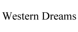 WESTERN DREAMS trademark