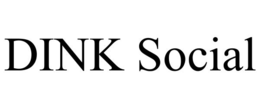 DINK SOCIAL trademark