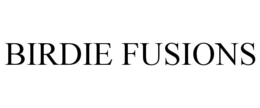 BIRDIE FUSIONS trademark