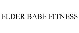 ELDER BABE FITNESS trademark