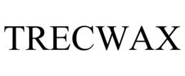 TRECWAX trademark