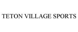 TETON VILLAGE SPORTS trademark