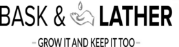 BASK & LATHER - GROW IT AND KEEP IT TOO - trademark