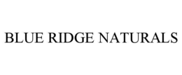 BLUE RIDGE NATURALS trademark