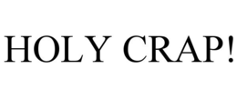HOLY CRAP! trademark