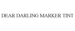 DEAR DARLING MARKER TINT trademark