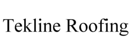 TEKLINE ROOFING trademark