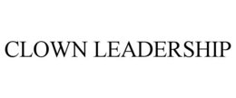 CLOWN LEADERSHIP trademark