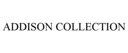 ADDISON COLLECTION trademark