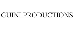 GUINI PRODUCTIONS trademark