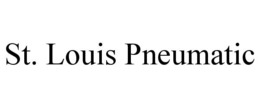 ST. LOUIS PNEUMATIC trademark
