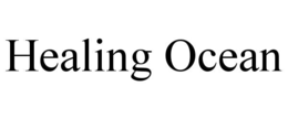 HEALING OCEAN trademark