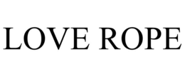 LOVE ROPE trademark