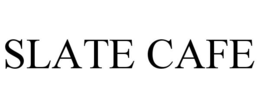 SLATE CAFE trademark
