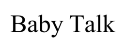 BABY TALK trademark
