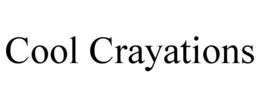 COOL CRAYATIONS trademark