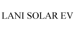 LANI SOLAR EV trademark