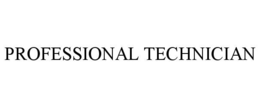 PROFESSIONAL TECHNICIAN trademark