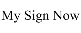 MY SIGN NOW trademark