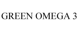 GREEN OMEGA 3 trademark