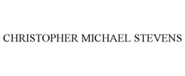 CHRISTOPHER MICHAEL STEVENS trademark